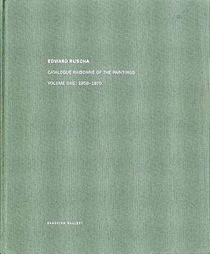 Seller image for Edward Ruscha: Catalogue Raisonn of the Paintings, Volume 1 (One), 1958-1970 for sale by Vincent Borrelli, Bookseller