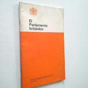 Seller image for El Parlamento britnico for sale by MAUTALOS LIBRERA