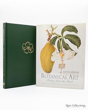 South African Botanical Art - Peeling Back the Petals (Trade Edition)