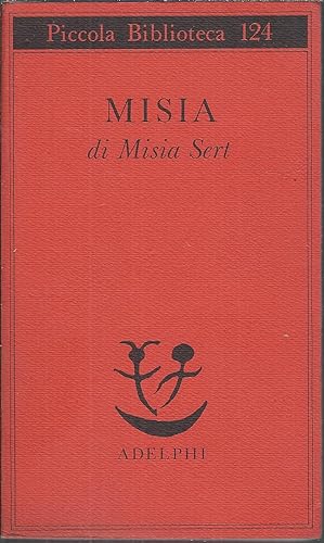 Bild des Verkufers fr MISIA PICCOLA BIBLIOTECA ADELPHI - 124 - zum Verkauf von Libreria Rita Vittadello