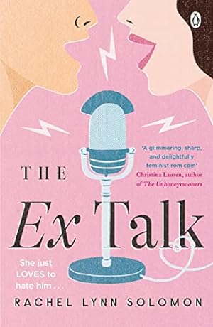 Imagen del vendedor de The Ex Talk: The perfect enemies-to-lovers TikTok sensation a la venta por WeBuyBooks 2