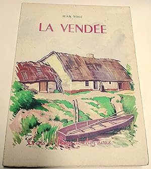 La Vendée.