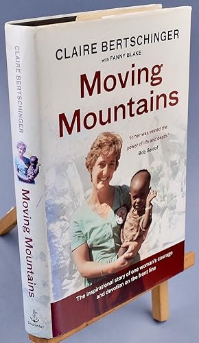 Immagine del venditore per Moving Mountains. First printing. Signed by the Author venduto da Libris Books