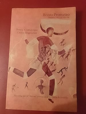 Revista Prometeo, números 109-100. Año 36. Poesía, Chamanismo, Cantos Originarios