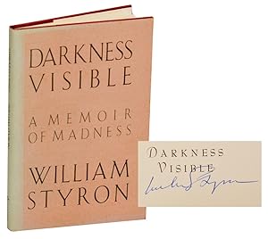 Bild des Verkufers fr Darkness Visible: A Memoir of Madness (Signed First Edition) zum Verkauf von Jeff Hirsch Books, ABAA