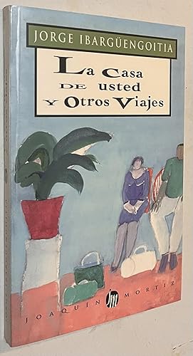 Seller image for La Casa de usted y otros viajes for sale by Once Upon A Time