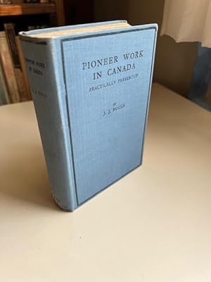 Pioneer Work in Canada (Signed)