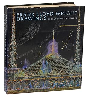 Bild des Verkufers fr Frank Lloyd Wright Drawings: Masterworks from the Frank Lloyd Wright Archives zum Verkauf von Jeff Hirsch Books, ABAA