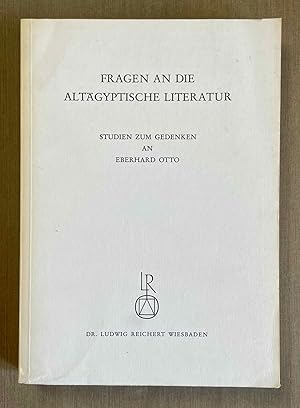 Seller image for Fragen an die altgyptische Literatur. Studien zum Gedenken an Eberhard Otto for sale by Meretseger Books