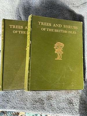 Imagen del vendedor de Trees and Shrubs of the British Isles Native & Acclimatised. Volumes I and II, complete a la venta por Tiber Books