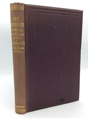 Image du vendeur pour THE NEW PROCEDURE IN CRIMINAL AND DISCIPLINARY CAUSES OF ECCLESIASTICS in the United States. Or a Clear and Full Explanation of the Instruction "Cum Magnopere," Issued by the S. Congr. de Prop. Fide, in 1884, for the United States mis en vente par Kubik Fine Books Ltd., ABAA