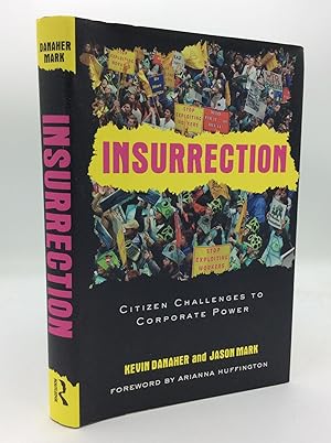 Bild des Verkufers fr INSURRECTION: Citizen Challenges to Corporate Power zum Verkauf von Kubik Fine Books Ltd., ABAA