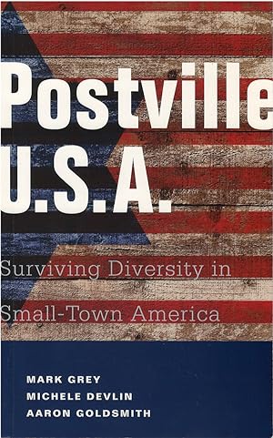 Seller image for Postville U.S.A.: Surviving Diversity in Small-Town America for sale by The Haunted Bookshop, LLC