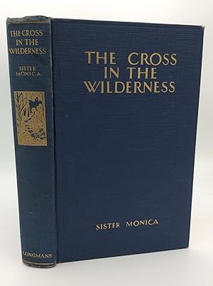 THE CROSS IN THE WILDERNESS: A Biography of Pioneer Ohio