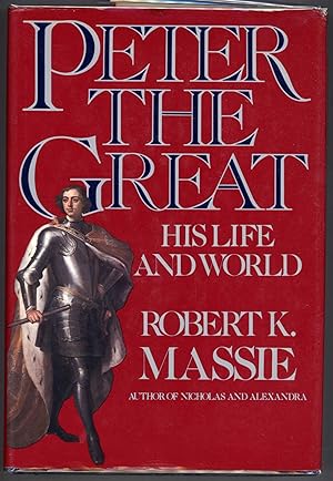 Imagen del vendedor de Peter the Great; His Life and World a la venta por Evening Star Books, ABAA/ILAB