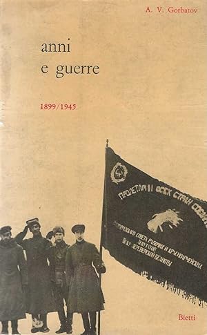Bild des Verkufers fr anni e guerre 1899/1945 zum Verkauf von DRBOOKS