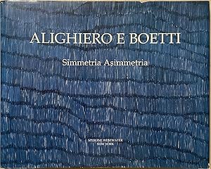 Image du vendeur pour Alighiero E Boetti : Simmetria Asimmetria mis en vente par Reilly Books