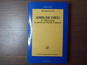 Imagen del vendedor de Amis de Dieu en Allemagne au sicle de Matre Eckhart. a la venta por Tir  Part