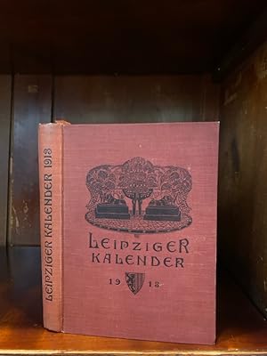 Imagen del vendedor de Leipziger Kalender 1913. Ein illustriertes Jahrbuch und Chronik. 10. Jahrgang. a la venta por Antiquariat an der Nikolaikirche