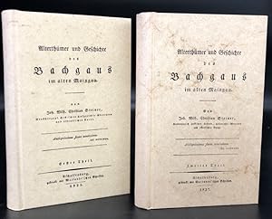 Alterthümer und Geschichte des Bachgaus im alten Maingau. Erster und Zweiter Theil (2 Bände). Geb...