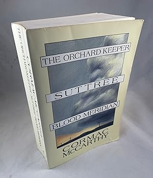 Bild des Verkufers fr The Orchard Keeper, Suttree and Blood Meridian zum Verkauf von Lost Paddle Books, IOBA