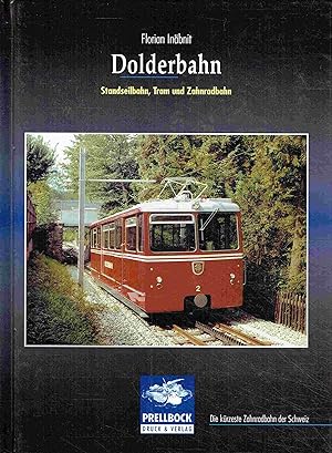 Immagine del venditore per Dolderbahn. Standseilbahn, Tram und Zahnradbahn. venduto da Antiquariat Bernhardt