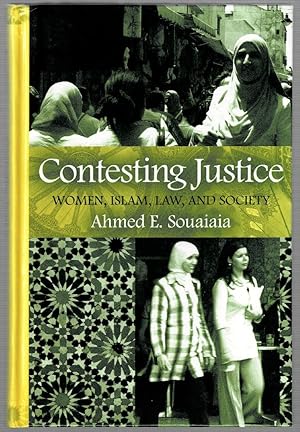 Bild des Verkufers fr Contesting Justice: Women, Islam, Law, and Society zum Verkauf von Mystery Cove Book Shop