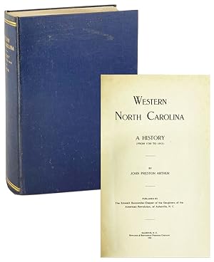 Western North Carolina: A History (From 1730 to 1913)