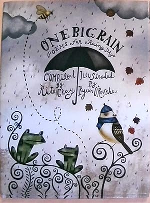 Immagine del venditore per One Big Rain: Poems for Every Season venduto da Berliner Bchertisch eG