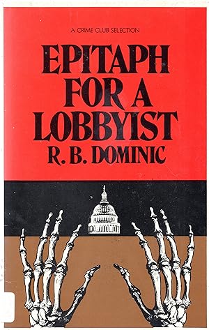 Seller image for Epitaph For A Lobbyist for sale by Odd Volume Bookstore