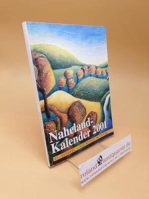 Bild des Verkufers fr Naheland-Kalender 2001 ; 51. Ausgabe - Auf Bergen und Tlern zum Verkauf von Roland Antiquariat UG haftungsbeschrnkt