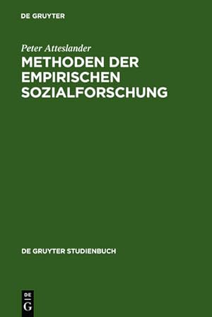 Methoden der empirischen Sozialforschung (De Gruyter Studienbuch)