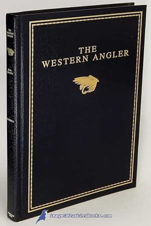 The Western Angler: An Account of Pacific Salmon and Western Trout, Volume I (1 in a limited edit...