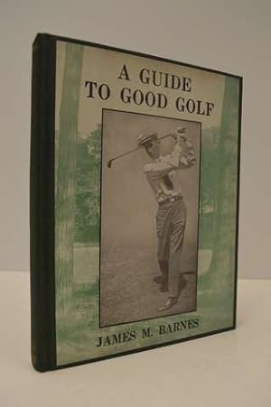 A Guide To Good Golf
