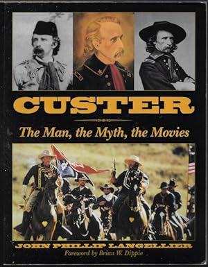 CUSTER: The Man the Myth, the Movies