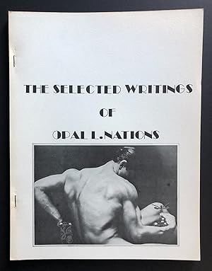 Imagen del vendedor de The Selected Writings of Opal L. Nations - SIGNED copy a la venta por Philip Smith, Bookseller
