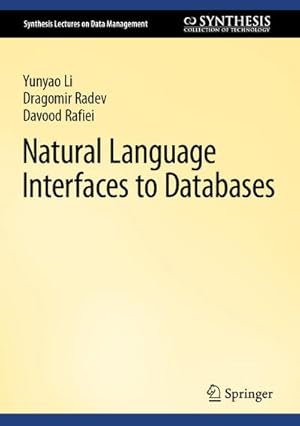 Image du vendeur pour Natural Language Interfaces to Databases mis en vente par BuchWeltWeit Ludwig Meier e.K.