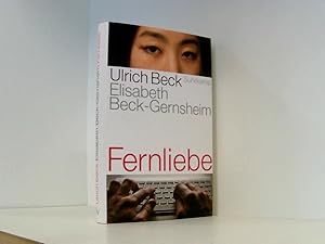 Image du vendeur pour Fernliebe: Lebensformen im globalen Zeitalter Lebensformen im globalen Zeitalter mis en vente par Book Broker