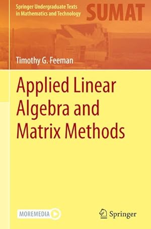 Bild des Verkufers fr Applied Linear Algebra and Matrix Methods zum Verkauf von AHA-BUCH GmbH