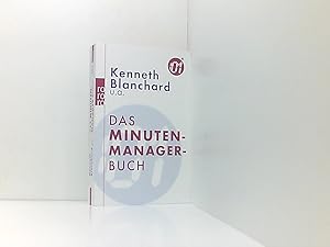Seller image for Das Minuten-Manager-Buch: Der Minuten Manager: Fhrungsstile / Der Minuten Manager und der Klammer-Affe / Der Minuten Manager schult Hochleistungs-Teams Kenneth Blanchard . for sale by Book Broker