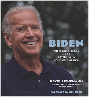 Seller image for Biden: The Obama Years and the Battle for the Soul of America for sale by Diatrope Books