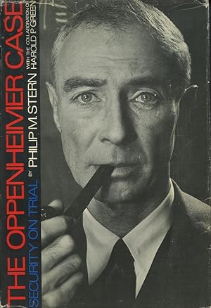 The Oppenheimer Case: Security On Trial