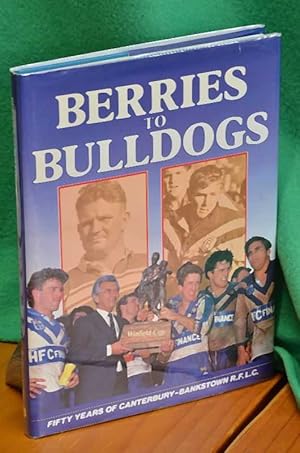 Seller image for Berries to Bulldogs for sale by Shiny Owl Books