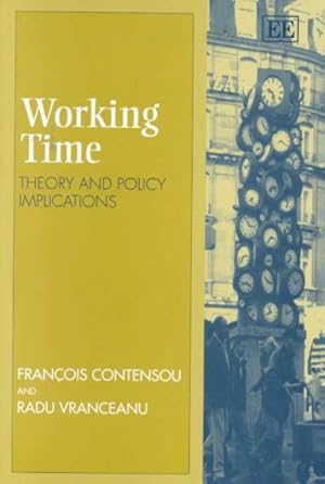 Immagine del venditore per Working Time : Theory and Policy Implications venduto da GreatBookPrices