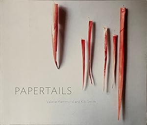 Seller image for Valerie Hammond and Kiki Smith: Papertails for sale by Reilly Books