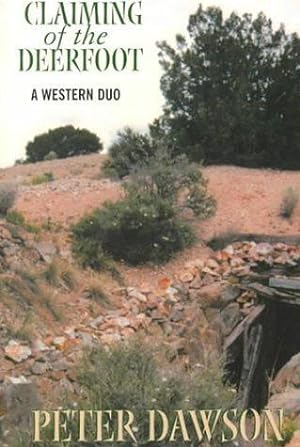Seller image for Claiming of the Deerfoot: A Western Duo (Five Star Western S.) for sale by WeBuyBooks