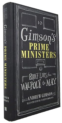 Imagen del vendedor de GIMSON'S PRIME MINISTERS: Brief Lives from Walpole to May a la venta por Kay Craddock - Antiquarian Bookseller