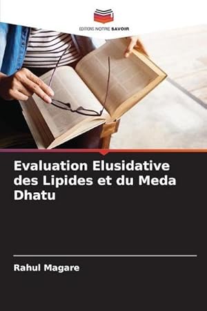 Seller image for Evaluation Elusidative des Lipides et du Meda Dhatu for sale by AHA-BUCH GmbH