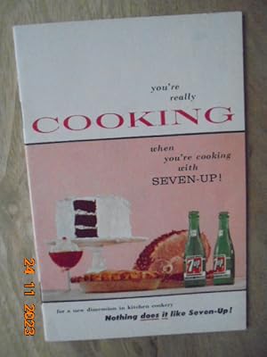 You're Really Cooking When You're Cooking with Seven-Up!