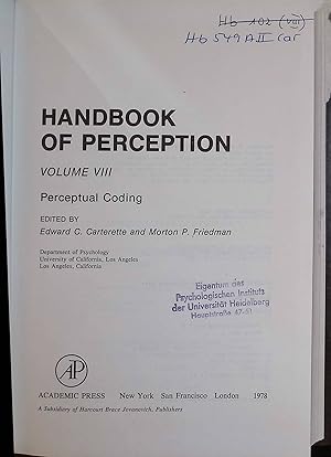 Bild des Verkufers fr Handbook of Perception, Vol 8: Perceptual Coding zum Verkauf von books4less (Versandantiquariat Petra Gros GmbH & Co. KG)
